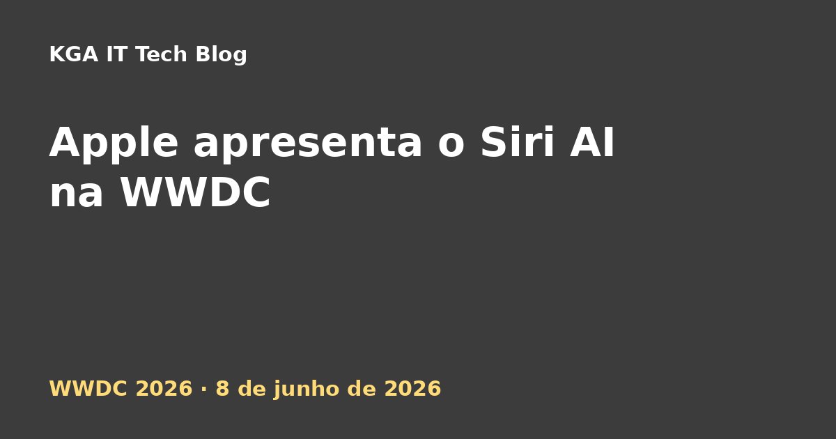 Capa: Apple apresenta o Siri AI na WWDC 2026