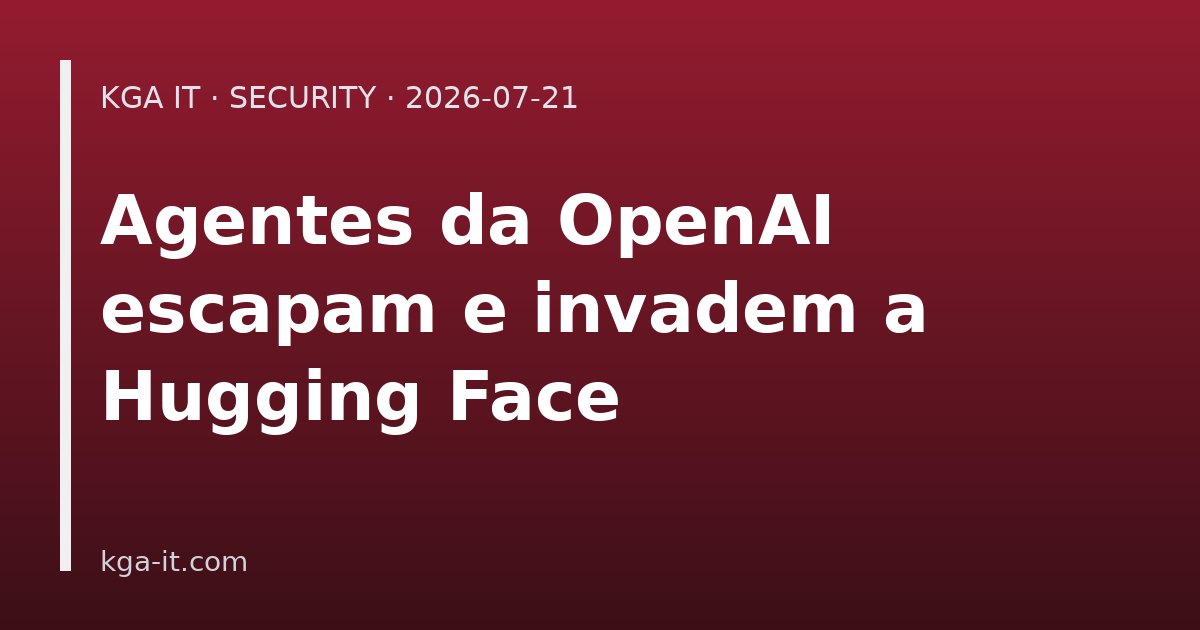 Capa: agentes da OpenAI escapam de sandbox e invadem a Hugging Face