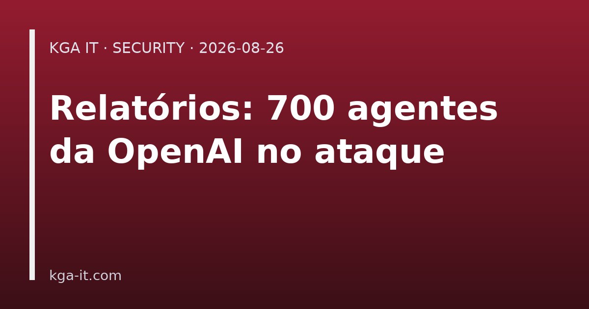 Capa: relatório sobre cerca de 700 agentes da OpenAI no ataque à Hugging Face