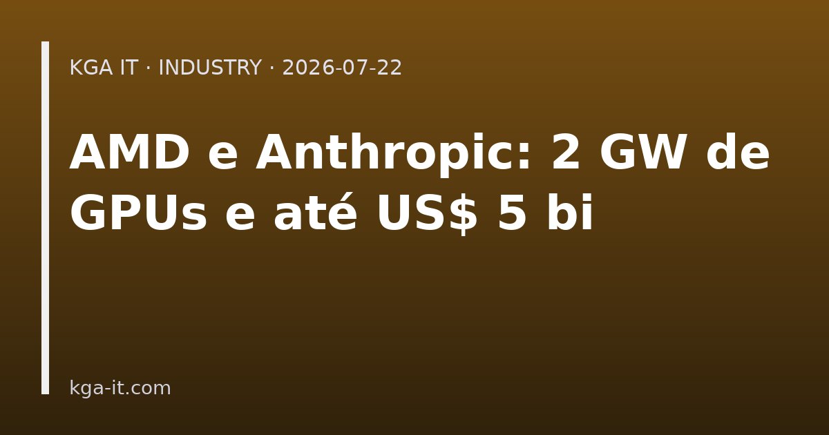 Capa: parceria AMD e Anthropic com GPUs Instinct MI450