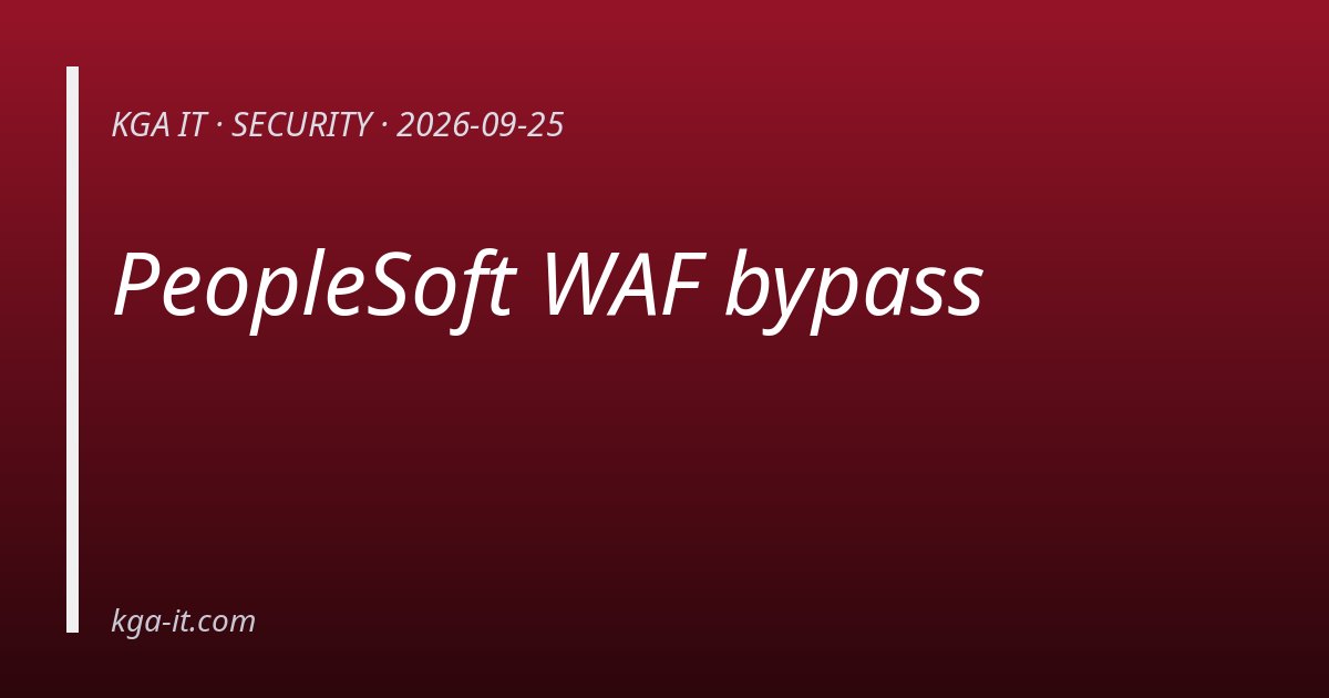 PeopleSoft WAF bypass — KGA IT