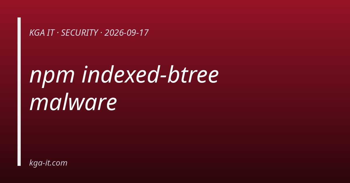 npm indexed-btree malware — KGA IT