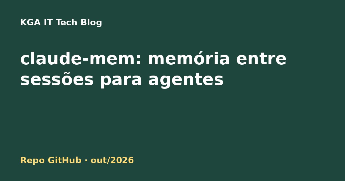 Capa: claude-mem, memória persistente para agentes de código
