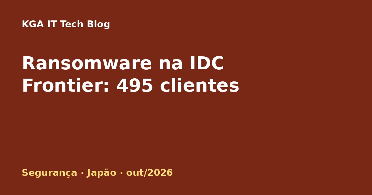 Capa: ataque de ransomware à nuvem IDCF Cloud da IDC Frontier