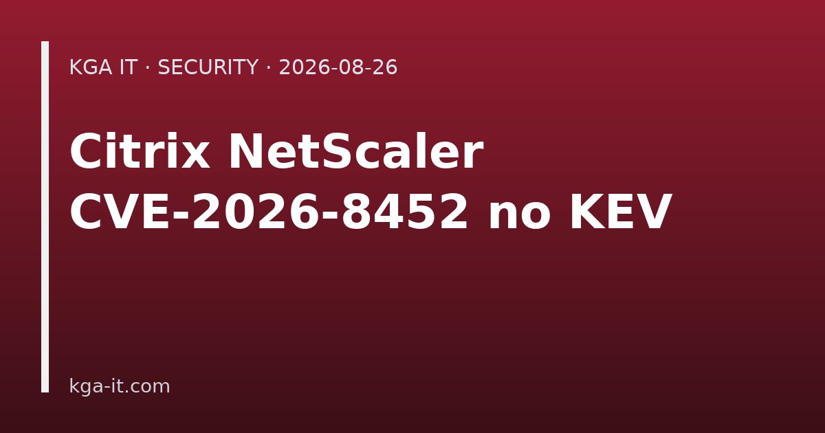 Capa: Citrix NetScaler CVE-2026-8452 adicionada ao KEV
